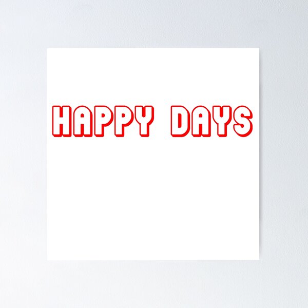 Item preview, HAPPY DAYS designed and sold by Zoo192.