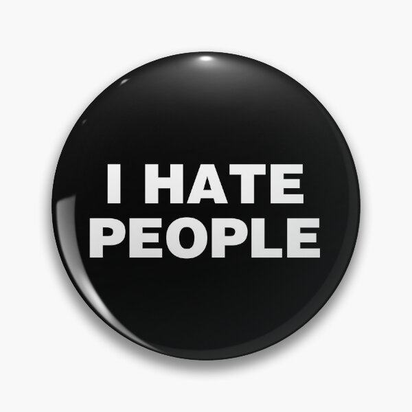Item preview, I Hate People designed and sold by Tobe Fonseca®.