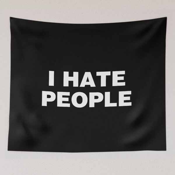 Item preview, I Hate People designed and sold by Tobe Fonseca®.