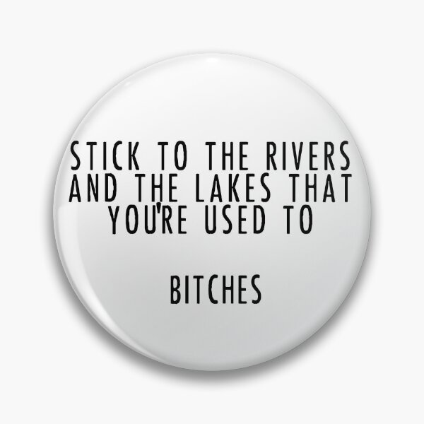 Item preview, Stick To The Rivers And The Lakes That You're Used To Bitches - The Umbrella Academy designed and sold by SedgeWren.
