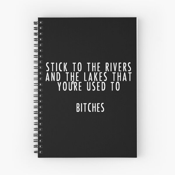 Item preview, Stick To The Rivers And The Lakes That You're Used To Bitches - The Umbrella Academy designed and sold by SedgeWren.