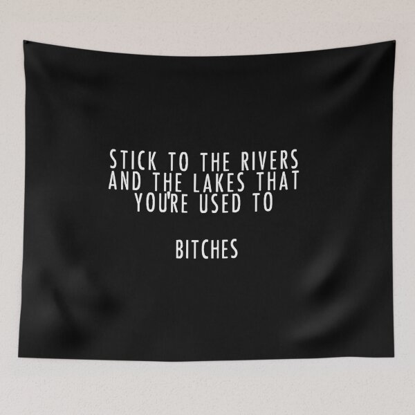 Item preview, Stick To The Rivers And The Lakes That You're Used To Bitches - The Umbrella Academy designed and sold by SedgeWren.