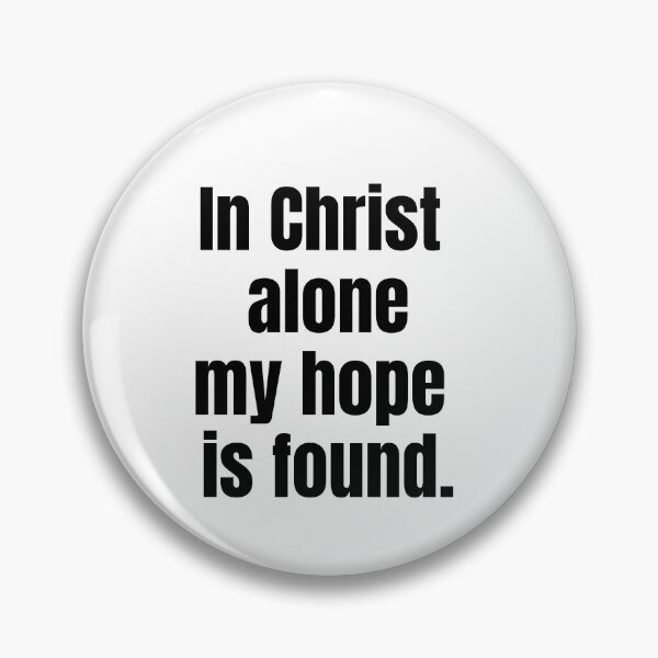 Item preview, In Christ alone my hope is found - Religious Quote designed and sold by KarolinaPaz.