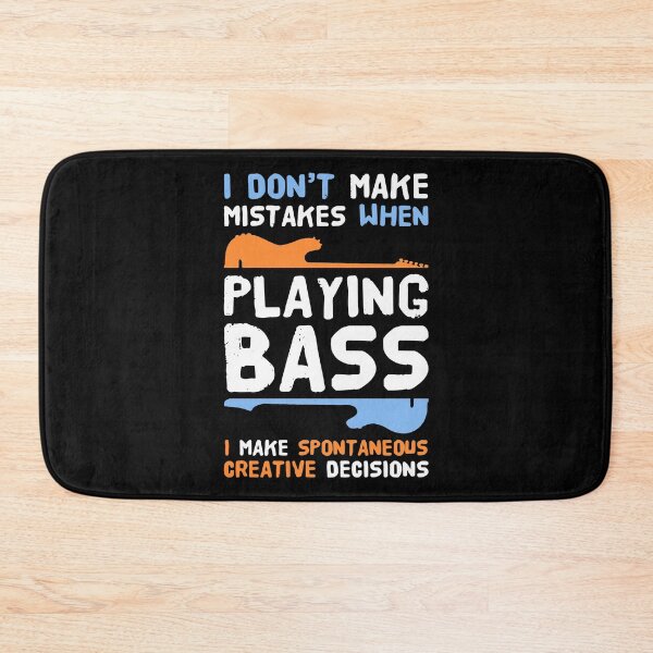 Item preview, I Don't Make Mistakes When Playing Bass I Make Spontaneous Creative Decisions | Bass Guitarist  designed and sold by Dancing Dolphin Crafts.