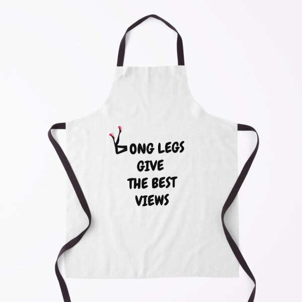 Item preview, Long legs give the best views black font designed and sold by TallOne-apparel.