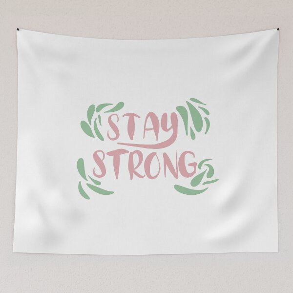 Item preview, Stay Strong designed and sold by Leshlie Guzmán.