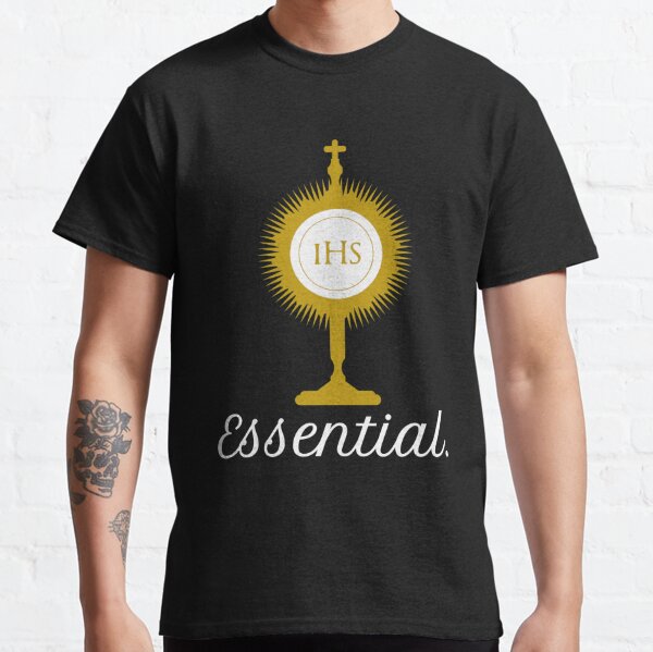 Essential. Holy Eucharist In Monstrance Classic T-Shirt