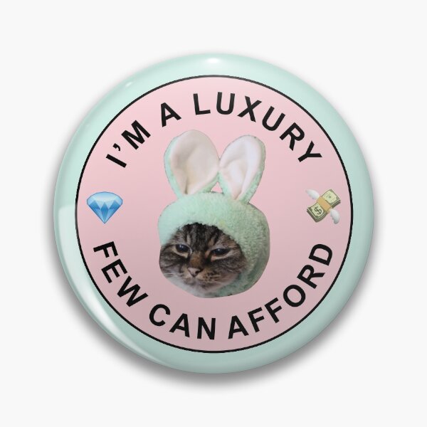 Item preview, Primcess Pamcake - I'm A Luxury Few Can Afford designed and sold by PrimcessPamcake.