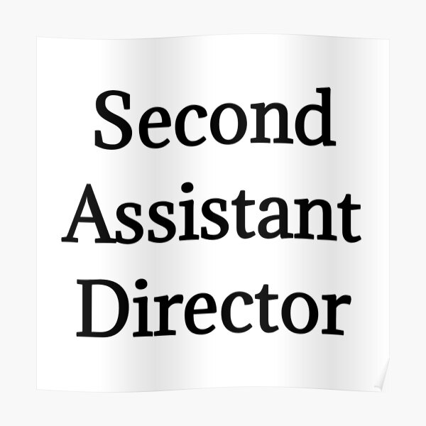 second-assistant-director-poster-by-hoildays-redbubble