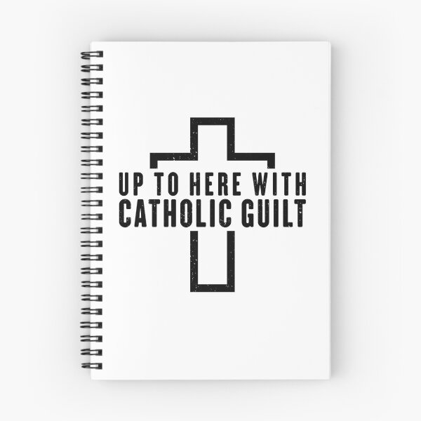 Item preview, Up To Here With Catholic Guilt Trips designed and sold by Maria Garcia.
