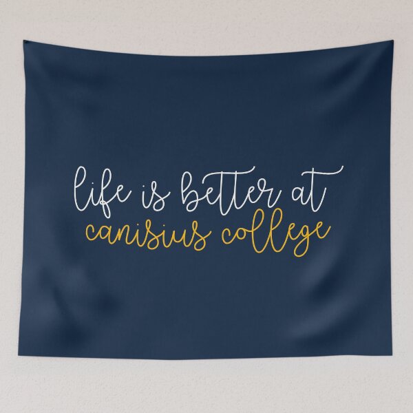 Item preview, Life is Better at Canisius College designed and sold by kayleeoconnor.
