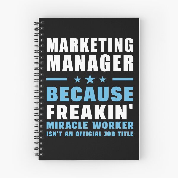 Item preview, Marketing Manager Because Freakin' Miracle Worker Isn't An Official Job Title designed and sold by berryferro.