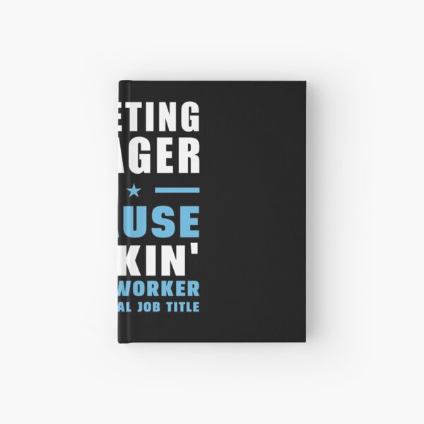 Gerente de marketing porque Freakin 'Miracle Worker no es un cargo oficial Cuaderno de tapa dura