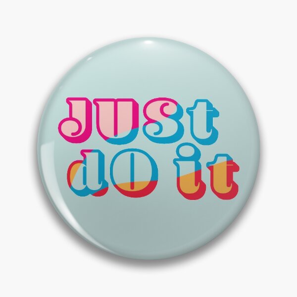 Item preview, JUST DO IT! designed and sold by nicoleto.