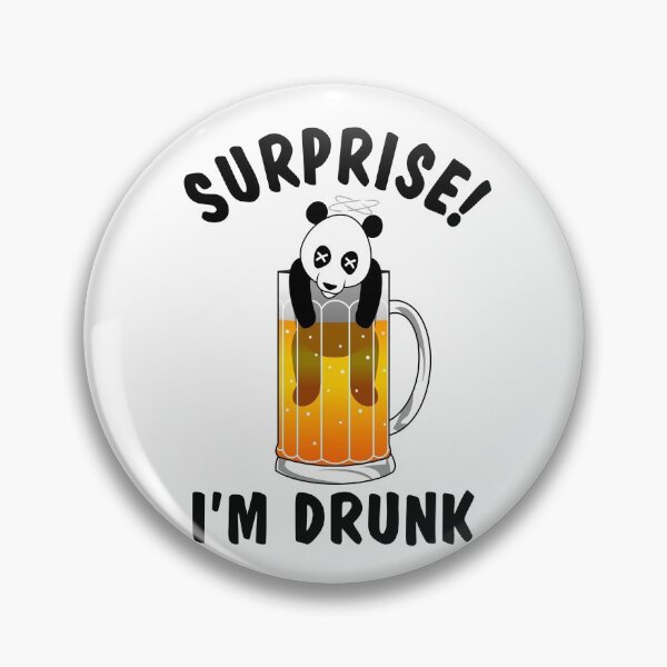Item preview, Surprise! I'm Drunk Panda Design designed and sold by mistergoodiez.