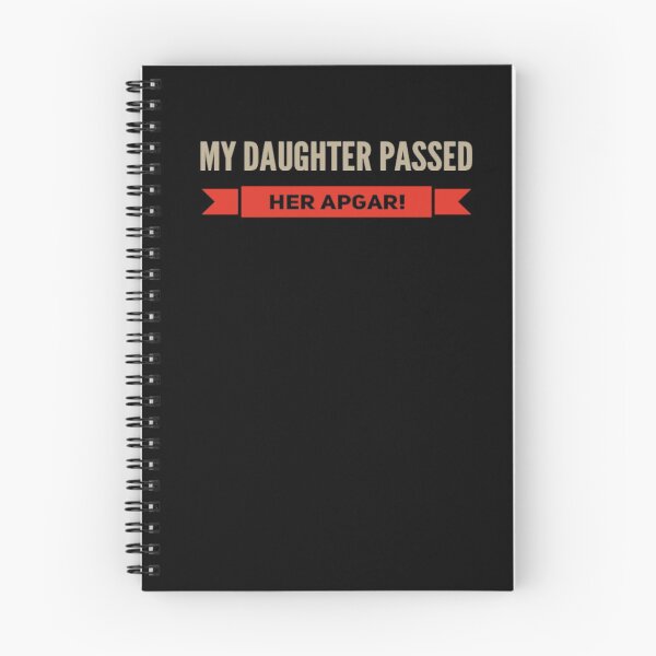 Item preview, My Daughter Passed Her APGAR designed and sold by wojedapo.