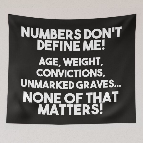 Item preview, Numbers don't define me (white text) designed and sold by BrownRoach.