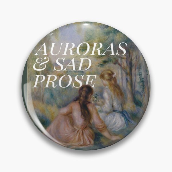 Prose triste et aurore Badge
