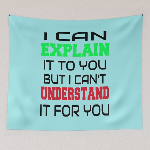 Item preview, I an Explain It to You But i Can't Understand It For You designed and sold by AVOGATO KITTY KAT  CAT.