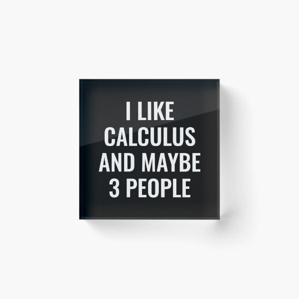 Item preview, I Like Calculus and Maybe 3 People designed and sold by manishfzr1995.
