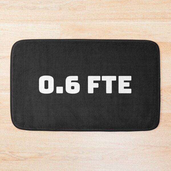 Item preview, Just a number - 0.6 FTE designed and sold by vonLotto.