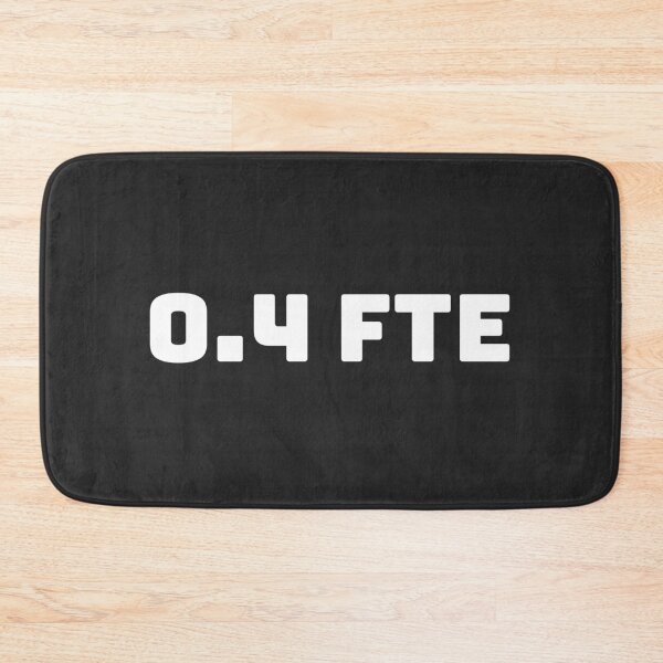 Item preview, Just a number - 0.4 FTE designed and sold by vonLotto.