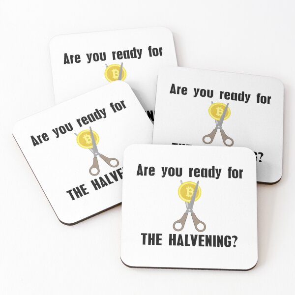 Item preview, Ready for the Halvening | Bitcoin Cryptocurrency designed and sold by Maria Garcia.