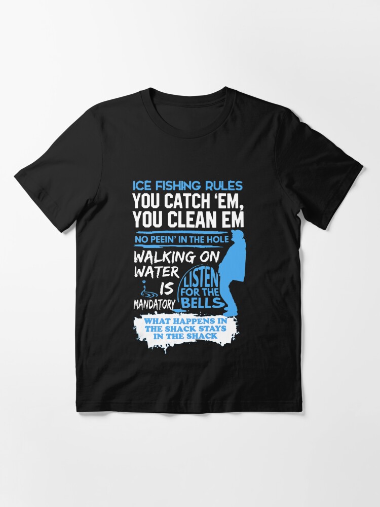 Ice Fishing Rules T-shirt - Seseable
