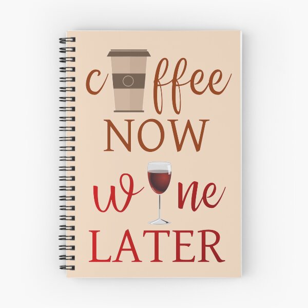 Item preview, coffee now wine later designed and sold by introvertcafe.