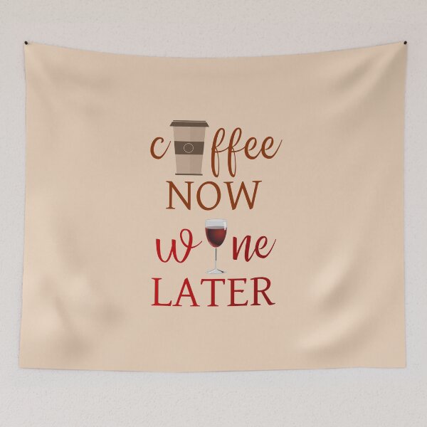 Item preview, coffee now wine later designed and sold by introvertcafe.