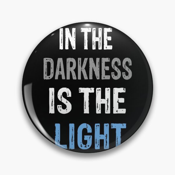 Item preview, In the Darkness is the Light - Text designed and sold by sheissoweird.