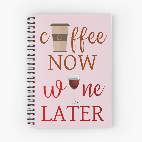Item preview, coffee now wine later designed and sold by introvertcafe.
