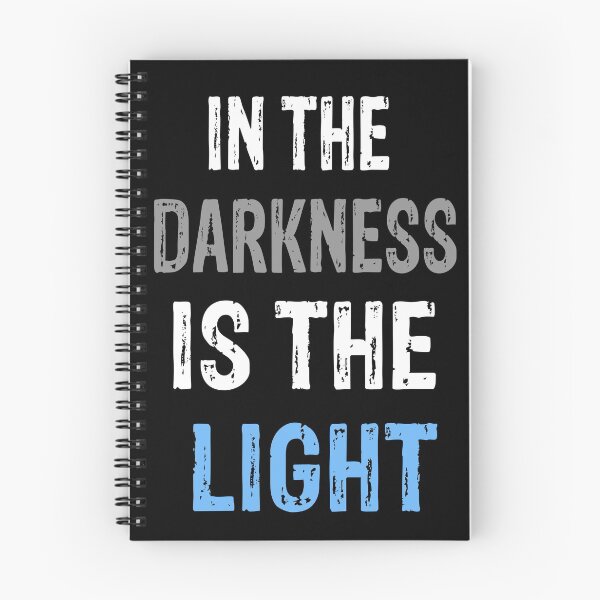 Item preview, In the Darkness is the Light - Text designed and sold by sheissoweird.