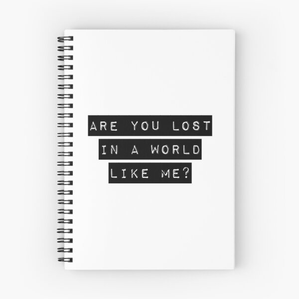 Item preview, Are you lost in a world like me? designed and sold by GGsCreations.