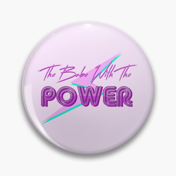 Item preview, The Babe With The Power  designed and sold by scruffyjate.