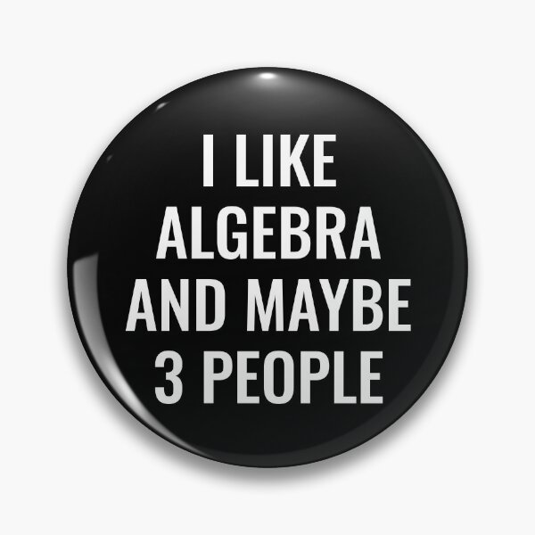 Item preview, I Like Algebra and Maybe 3 People designed and sold by manishfzr1995.
