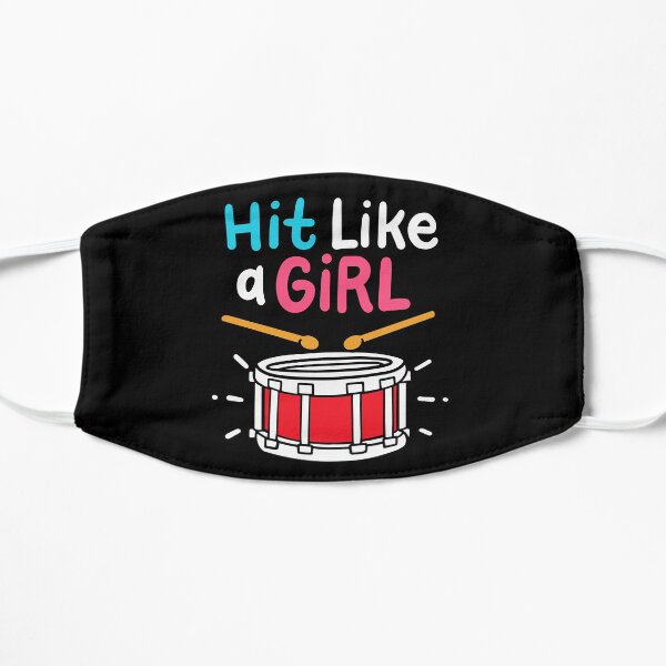 Hit Like a Girl | Drum Player Percussionist Flat Mask