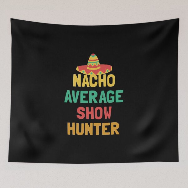 Item preview, Not Your Show Hunter designed and sold by orlumbuspirate.
