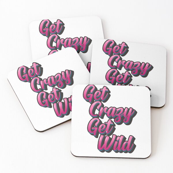 Item preview, Get Crazy Get Wild - Pink designed and sold by DzineMon.