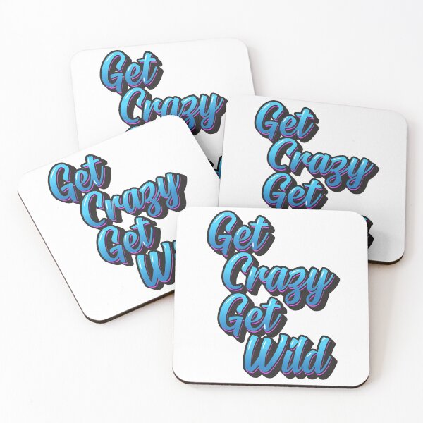 Item preview, Get Crazy Get Wild - Blue designed and sold by DzineMon.