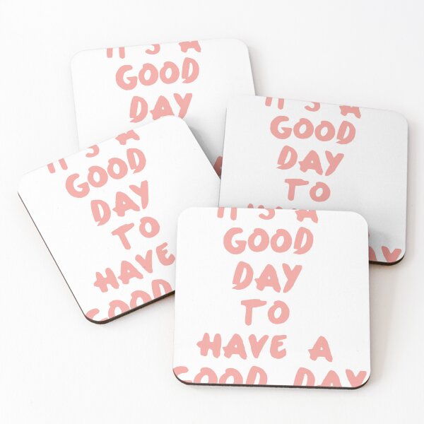 Item preview, It's a good day to have a good day designed and sold by tamster1.