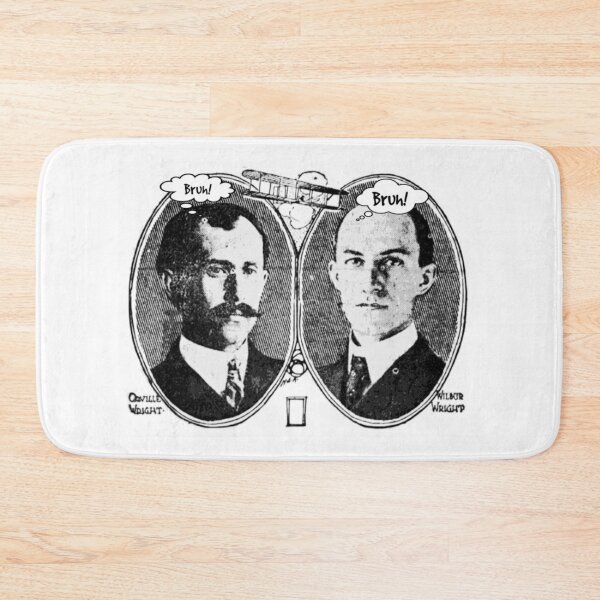 Item preview, The Wright Brothers. Orville & Wilbur. Bruh! designed and sold by dadthebubblegut.