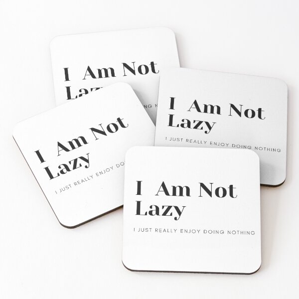 Item preview, I AM NOT LAZY designed and sold by shiyas.