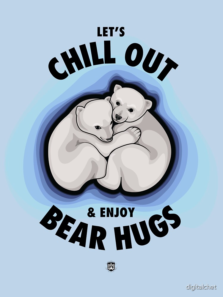 Thumbnail 7 of 7, Classic T-Shirt, Let's Chill Out & Enjoy Bear Hugs designed and sold by digitalchet.