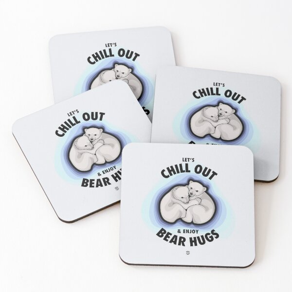 Item preview, Let's Chill Out & Enjoy Bear Hugs designed and sold by digitalchet.