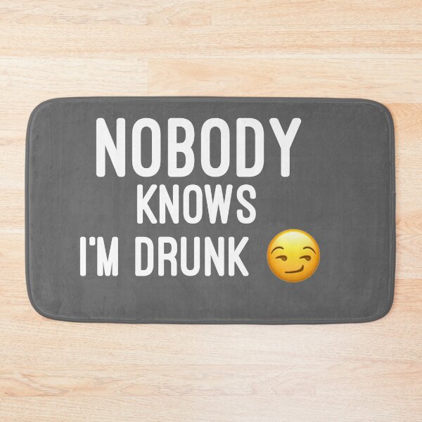 Item preview, Nobody knows I’m drunk designed and sold by Raw Creative Prints.