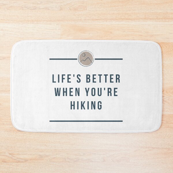 Item preview, Life's Better When You're Hiking designed and sold by Adventure Alberta.