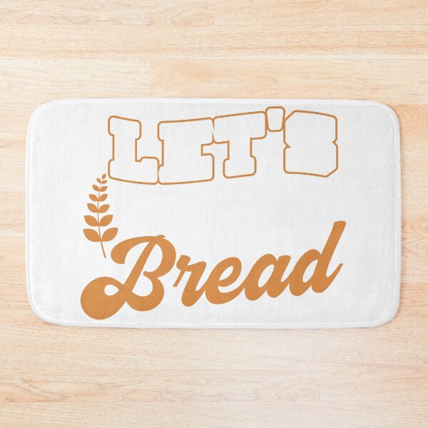 Item preview, Funny Meme design | Let's Get This Bread | Gift design print designed and sold by Lisbob.