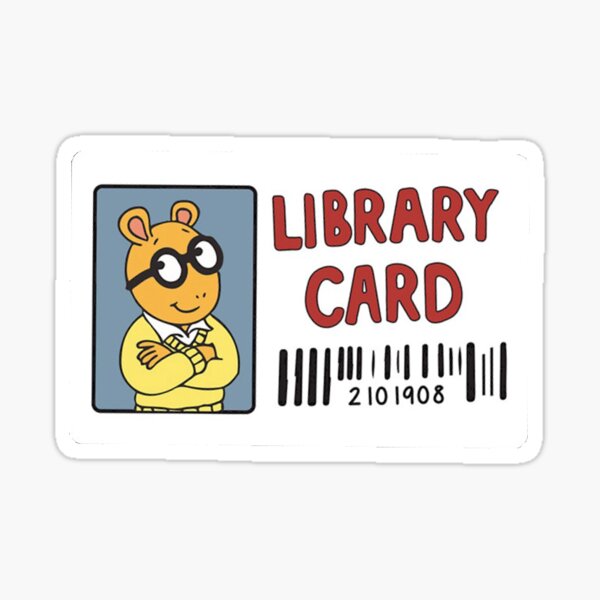 "Arthur Library Card" Sticker for Sale by pandazombie98 Redbubble