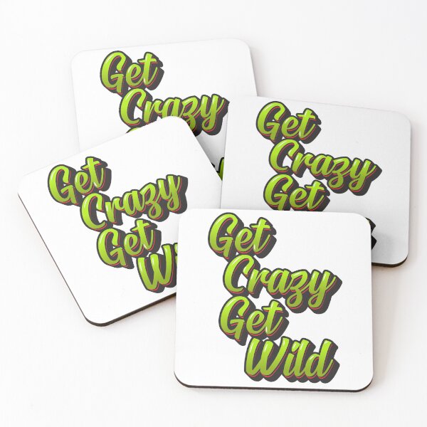 Item preview, Get Crazy Get Wild - Green designed and sold by DzineMon.
